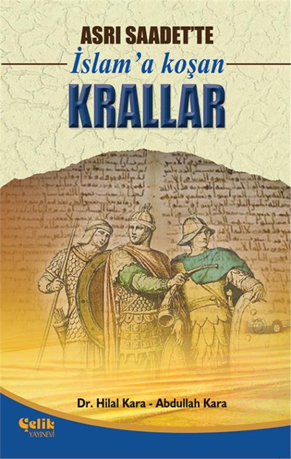 Asrı Saadet'Te İslam'A Koşan Krallar
