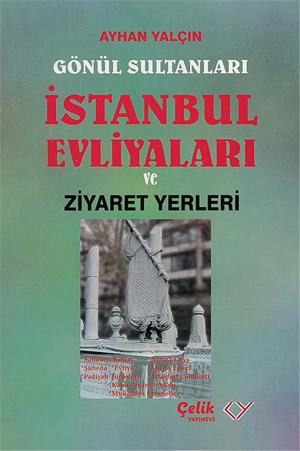 İstanbul Evliyaları ve Ziyaret Yerleri