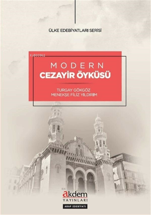 Modern Cezayir ÖyküsüAkdem YayınlarıHikaye ve Roman