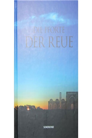 Dıe Pforte Der Reue (Ben Pişmanım) Almanca
