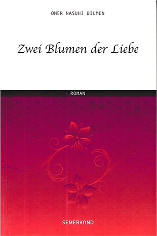 Zwei Blumen Der Liebe (İki Aşk Çiçeği) Almanca