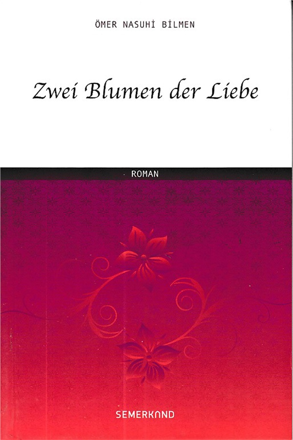 Zwei Blumen Der Liebe (İki Aşk Çiçeği) Almanca